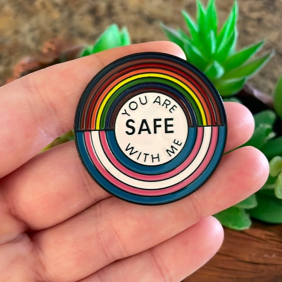 You Are Safe With Me Pin - Picture 6 of 6